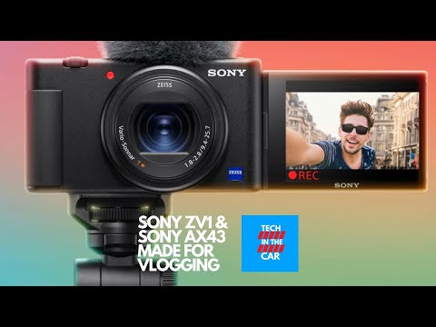 SONY ZV-1 &amp; AX-43: The BEST CAMERA for VLOGGING?