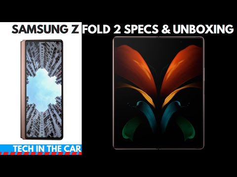 SAMSUNG GALAXY Z FOLD 2 SPECS, ANNOUNCEMENT &amp; UNBOXING