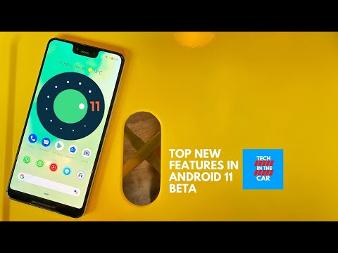 TOP FEATURES: ANDROID 11 BETA