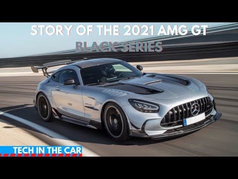 STORY OF the 2021 AMG GT BLACK SERIES